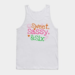 Sweet Sassy Six, Kids Birthday, 6th Birthday Tank Top